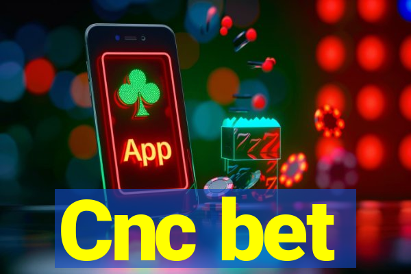 Cnc bet